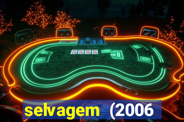 selvagem (2006 filme completo dublado